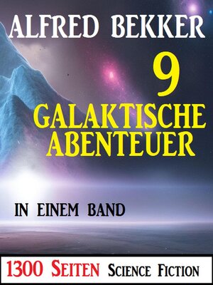 9 Galaktische Abenteuer in einem Band - ebook